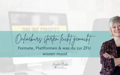 Onlinekurs starten leicht gemacht: Formate, Plattformen & was du zur ZFU wissen musst
