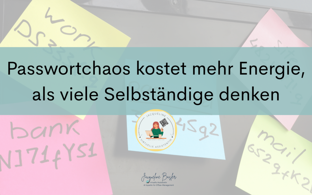 Passwortchaos kostet mehr Energie, als viele Selbständige denken
