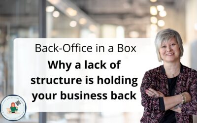 Back-Office in a Box – Why a lack of structure is holding your business back